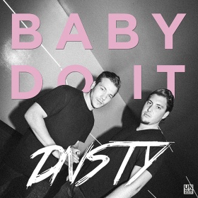 DNSTY - BABY DO IT